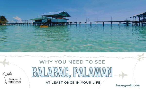 Why You Need to See Balabac, Palawan At Least Once In Your Life
